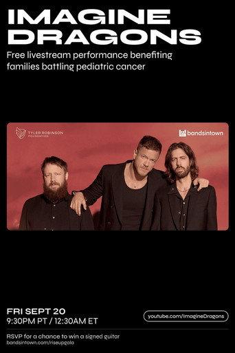 Imagine Dragons - Live from the Tyler Robinson Foundation 2024 RISE UP Gala (2024) poster