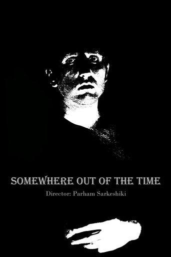 Somewhere out of the time (2014) poster