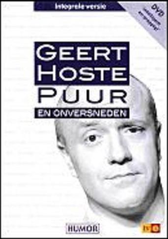 Geert Hoste: Puur en Onversneden (2002) poster