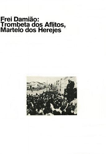 Frei Damião: Trombeta dos Aflitos, Martelo dos Herejes (1970) poster