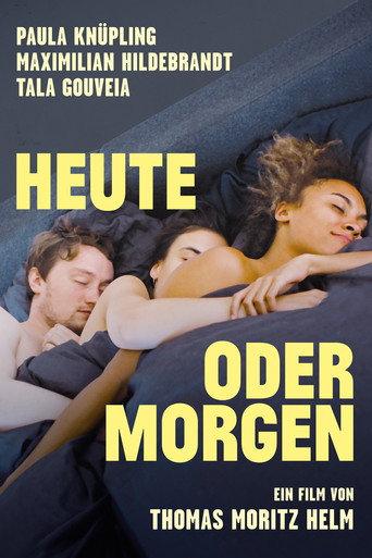 Heute oder morgen (2019) poster
