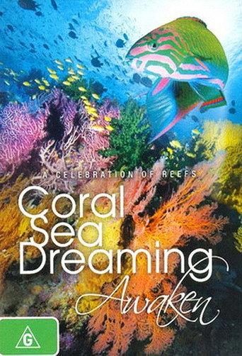Coral Sea Dreaming: Awaken (2010) poster