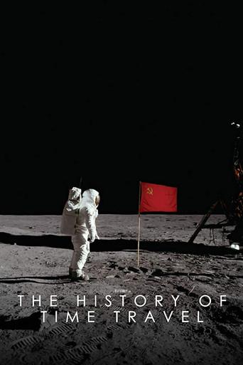 The History of Time Travel (2014) poster