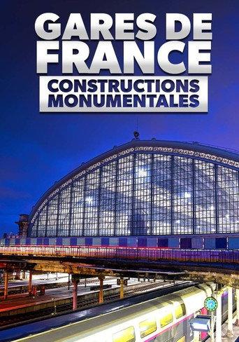 Les gares de France : constructions monumentales (2024) poster