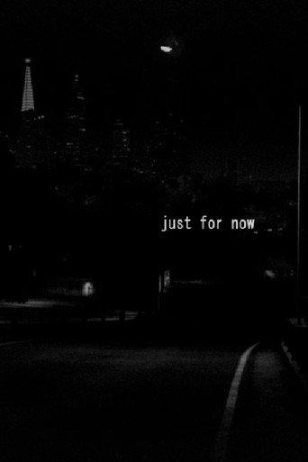 just for now (2024) poster