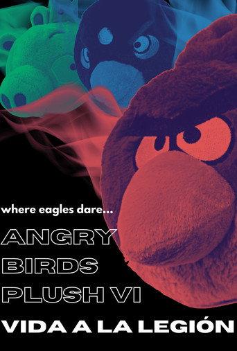 Angry Birds Plush VI: Vida a la Legión (2023) poster