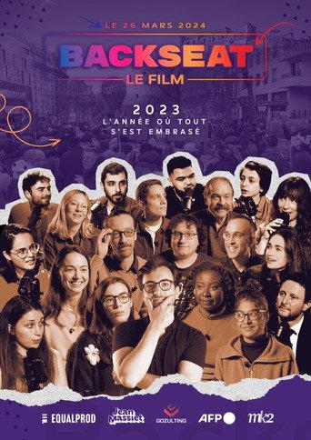 BACKSEAT LE FILM : 2023, L'année où tout s'est embrasé (2024) poster