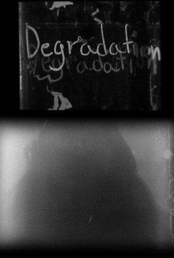 DEGRADATION - A Ruined Film (2025) poster