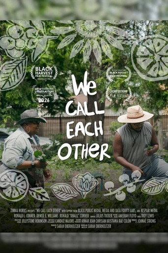We Call Each Other (2025) poster