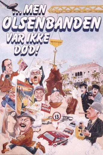 But The Olsen Gang Was Not Dead! (1984) poster