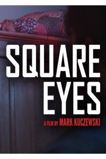 Square Eyes () poster