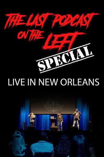 Last Podcast on the Left: Live in New Orleans (2019) poster