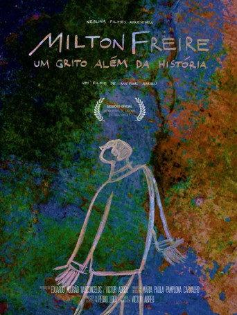 Milton Freire, um grito além da história (2020) poster
