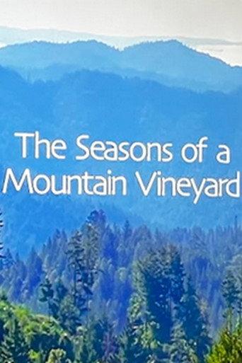 The Seasons of a Mountain Vineyard (2003) poster