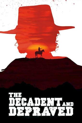 The Decadent and Depraved (2018) poster