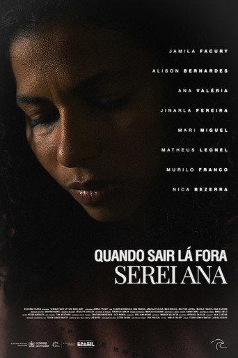Quando sair lá fora serei Ana (2025) poster