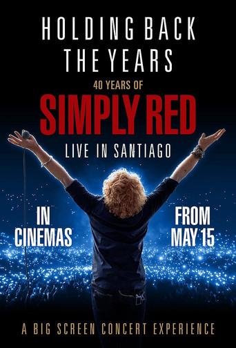 Holding Back the Years: 40 Years of Simply Red (2025) poster