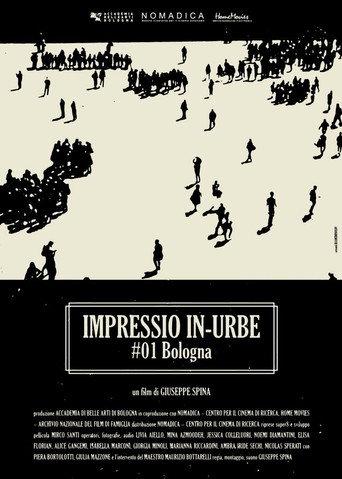 Impressio in-urbe (#1 Bologna) (2017) poster
