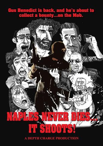 Naples Never Dies... It Shoots! (2012) poster