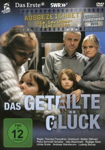 Das geteilte Glück (2010) poster