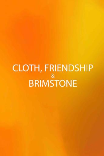 Cloth, Friendship & Brimstone (2024) poster