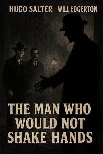 The Man Who Would Not Shake Hands () poster