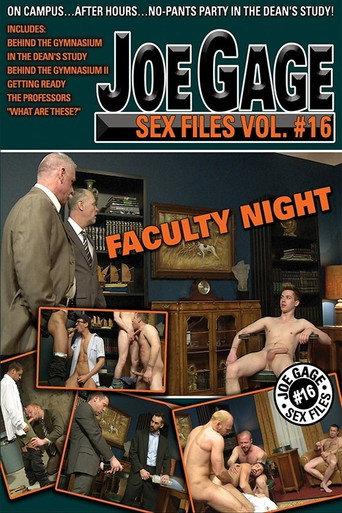 Joe Gage Sex Files Vol. 16: Faculty Night (2014) poster
