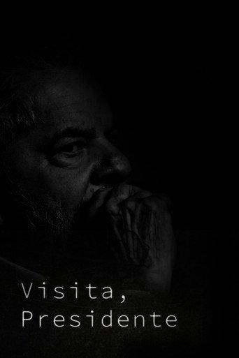 Visita, Presidente (2022) poster