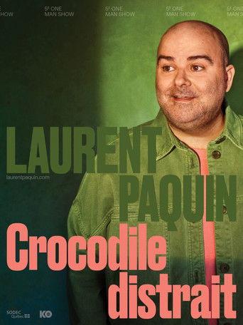Laurent Paquin - Crocodile Distrait (2026) poster