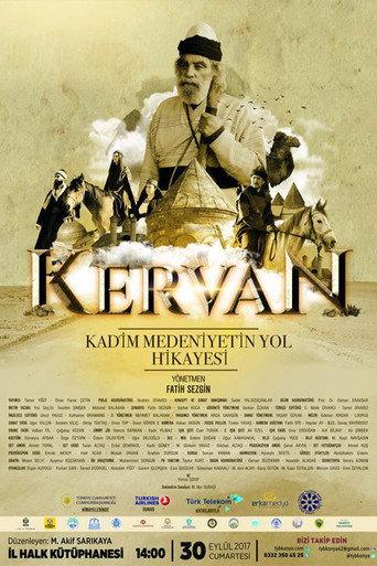 Kervan: Kadim Medeniyetin Yol Hikayesi (2017) poster