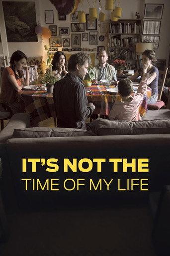 It's Not the Time of My Life (2016) poster