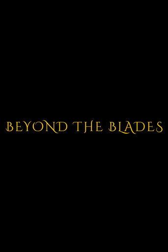 Beyond the Blades () poster