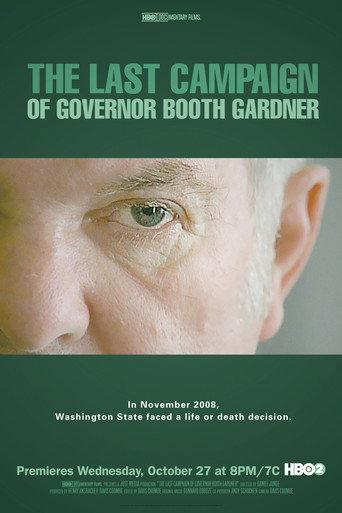 The Last Campaign of Governor Booth Gardner (2009) poster