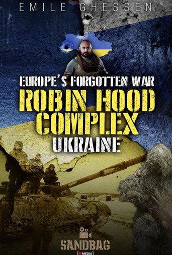 Robin Hood Complex: Europe's Forgotten War (2019) poster