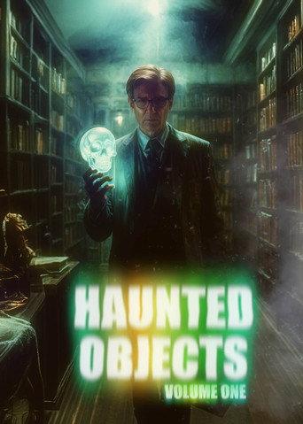 Haunted Objects Volume One (2024) poster