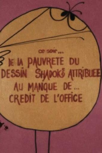 De la pauvreté du dessin Shadoks attribuée au manque de crédits de l'Office (1969) poster