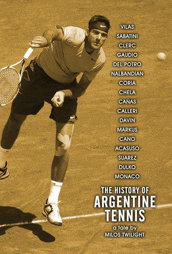 The History of Argentine Tennis (2006) poster