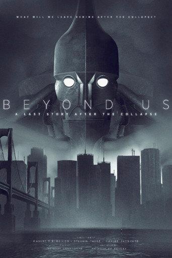 Beyond Us - A Last Story After the Collapse (2019) poster