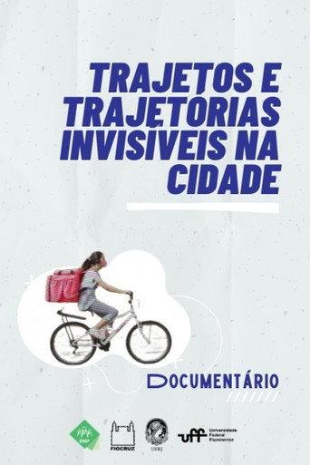 Trajetos e Trajetórias Invisíveis na Cidade (2021) poster