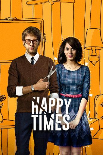 Happy Times (2014) poster