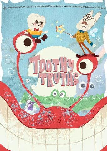Toothy Truths () poster