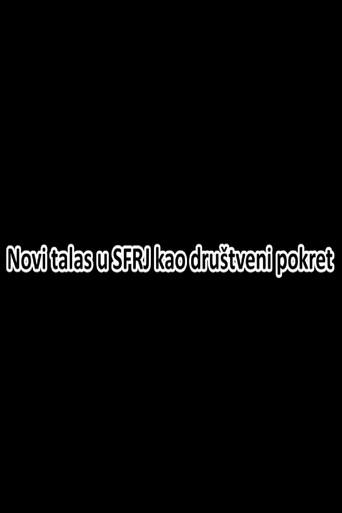New Wave in SFRY as a Social Movement (2015) poster