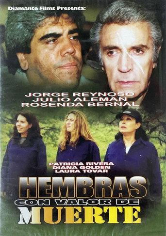 Hembras con valor de muerte (1998) poster