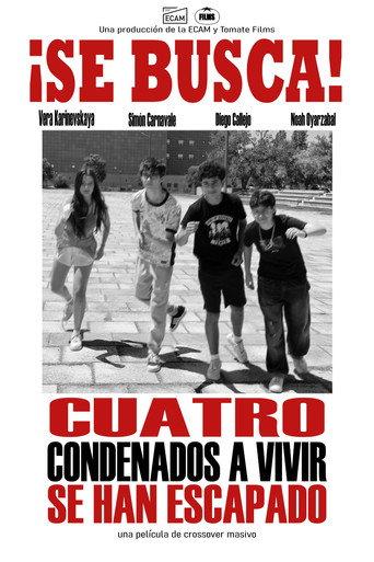 Cuatro condenados a vivir se han escapado (2026) poster