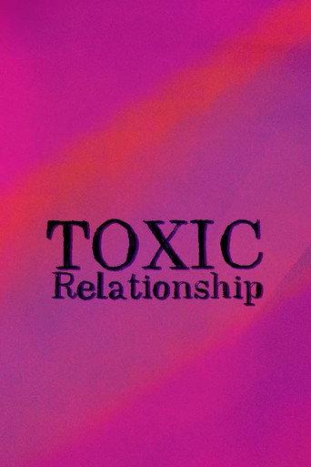Toxic Relationships (2018) poster