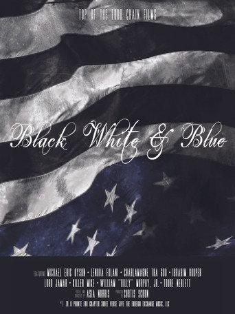 Black, White & Blue (2017) poster
