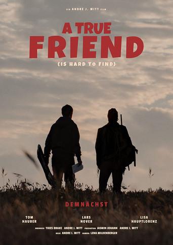 A True Friend (Is Hard to Find) () poster