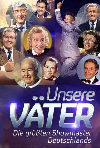 Unsere Väter – Die größten Showmaster Deutschlands (2020) poster