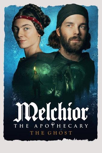 Melchior the Apothecary: The Ghost (2022) poster