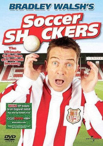 Bradley Walsh’s Soccer Shockers (2006) poster